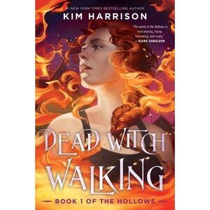 Dead Witch Walking -- Kim Harrison